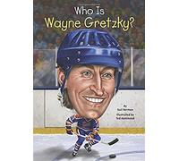Who Is Wayne Gretzky?