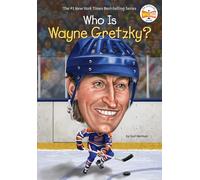 Who Is Wayne Gretzky?