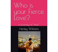 Who is your Fierce Love?: a journey of "firsts"