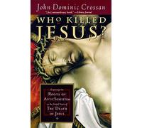 WHO KILLED JESUS