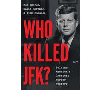 Who Killed JFK? Solving America's Greatest Murder Mystery - Rob Reiner - Gallery books - ebook (ePub) - Livre