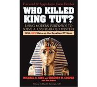Who Killed King Tut? Don Denevi, Gregory M. Cooper, Michael R. King (Auteur)