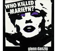 Glenn Danzig - Who Killed Marilyn? [CASSETTE]