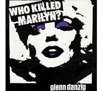 Glenn Danzig - Who Killed Marilyn? [New CD] Reissue