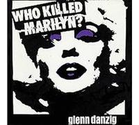 Glenn Danzig – Who Killed Marilyn? – Vinyle LP coloré White/Purple/Black Splatter – Réédition