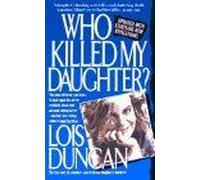 Who Killed My Daughter?