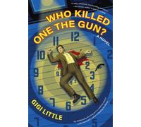 Who Killed One the Gun? - Gigi Little - Forest Avenue Press - ebook (ePub) - Livre