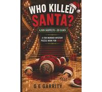 Who Killed Santa?: A Broken Promise. A Buried Grudge. A Christmas Murder.