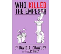 Who Killed The Emperor?