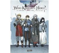 Who killed the hero - Tome 1 - Akira Ishida - Vega Dupuis - broché - Manga