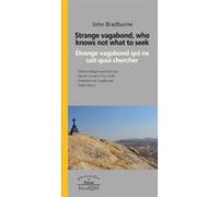 Who knows not what to seek / Étrange vagabond John Bradburne (Auteur)