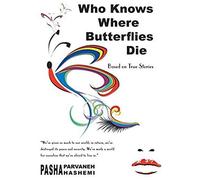 Who Knows Where Butterflies Die
