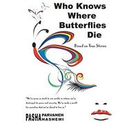 Who Knows Where Butterflies Die