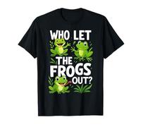 Who Let The Frogs Out Amphibian Lover Frog Owner Funny Humour T-Shirt