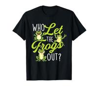Who Let The Frogs Out - Amphibian Lover Frog Owner T-Shirt