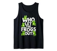 Who Let The Frogs Out? Funny Frog Lover Men Women Kids Débardeur