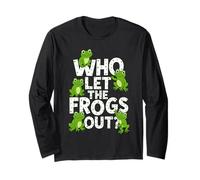 Who Let The Frogs Out? Funny Frog Lover Men Women Kids Manche Longue