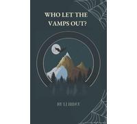Who Let the Vamps Out?