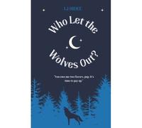 Who Let The Wolves Out?: 2 (Who Let The Vamps Out?)