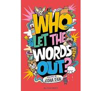 Who Let the Words Out?: Poems by the winner of the Laugh Out Loud Award