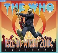 Who: Live at The Isle of Wight Festival 2004 [Blu-Ray]