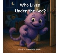 Who Lives Under the Bed?