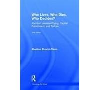 Who Lives, Who Dies, Who Decides?