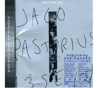 Who Loves You: Jaco Pastorius Tribute