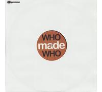 Who Made Who - The Loop/Rose [Import]