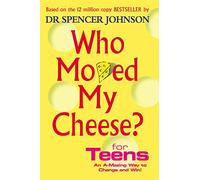 Who Moved My Cheese For Teens