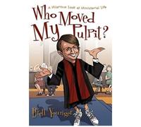 Who Moved My Pulpit?
