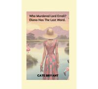 Who Murdered Lord Erroll?: Diana Has The Last Word.