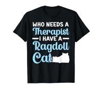 Who Needs A Therapist I Have A Ragdoll Kitty propriétaire de Chat T-Shirt Graphique avec Valeur, Homme, Noir, S