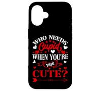 Who Needs Cupid When You’re This Cute? Funny Valentine Love Coque pour iPhone 16