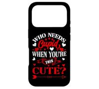 Who Needs Cupid When You’re This Cute? Funny Valentine Love Coque pour iPhone 17 Pro