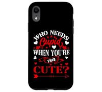 Who Needs Cupid When You’re This Cute? Funny Valentine Love Coque pour iPhone XR