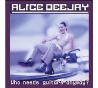 Alice Deejay – Who Needs Guitars Anyway – Vinyle violet 180 g – Édition limitée 25e anniversaire