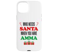 Who Needs Santa When You Have Amma Islandic Grandma Coque pour iPhone 15 Plus