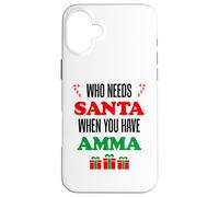 Who Needs Santa When You Have Amma Islandic Grandma Coque pour iPhone 16 Plus