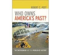Who Owns America's Past?