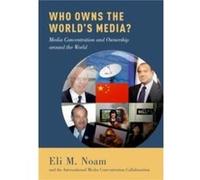 Who Owns the Worlds Media - The International Media Concentration Collaboration - Oxford University Press Inc - Livre en Anglais - Hardback The International Media Concentration CollaborationThe Inter