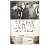 Who Paid the Pipers of Western Marxism?