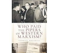 Who Paid the Pipers of Western Marxism?