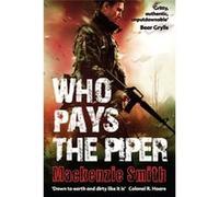 Who Pays the Piper - [Livre en VO] Mackenzie Smith (Auteur)
