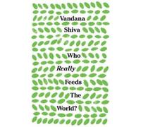 Who Really Feeds The World?