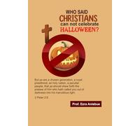 WHO SAID CHRISTIANS CAN NOT CELEBRATE HALLOWEEN?