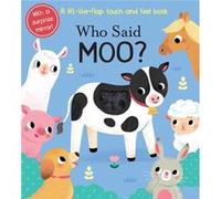 Who Said Moo by Illustrated by Yi Hsuan Wu Illustrated by Yi Hsuan Wu (Auteur)