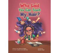 Who Said You Can Touch My Hair?