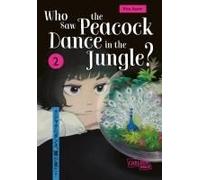 Who Saw The Peacock Dance In The Jungle? 2
