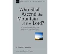 Who Shall Ascend The Mountain Of The Lord?